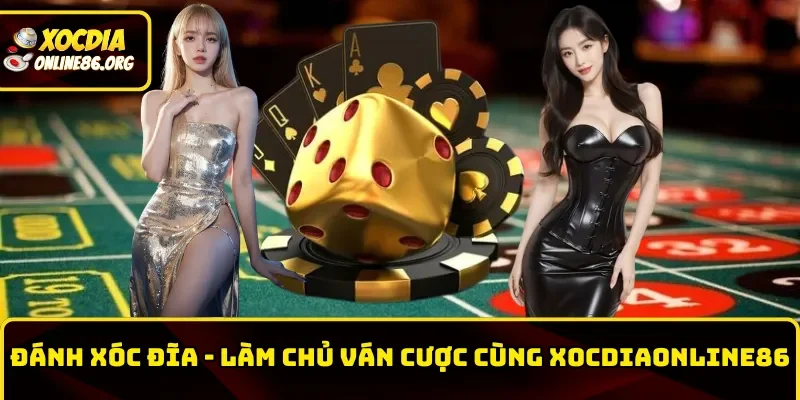 danh-xoc-dia-lam-chu-van-cuoc-cung-xocdiaonline86