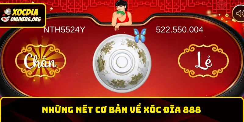 xoc dia 88 doi net co ban ve Đôi nét cơ bản về xóc đĩa 88
