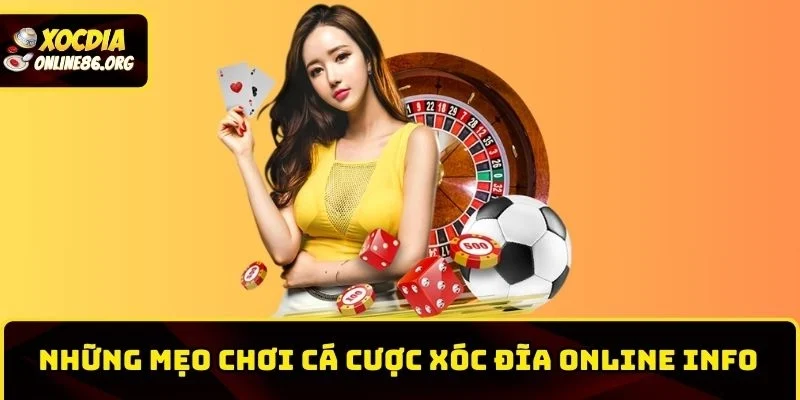 xoc dia doi thuong online voi nguoi that meo choi Những mẹo chơi cá cược xóc đĩa online info